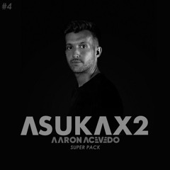 ASUKA Vol.2 - Aaron Acevedo (Mashup Pack) [copyright]