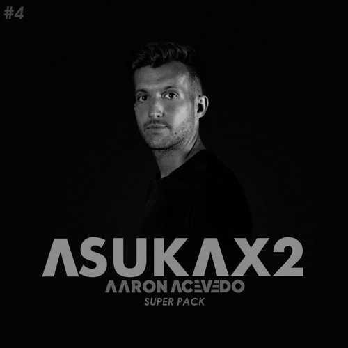 ASUKA Vol.2 - Aaron Acevedo (Mashup Pack) [copyright]