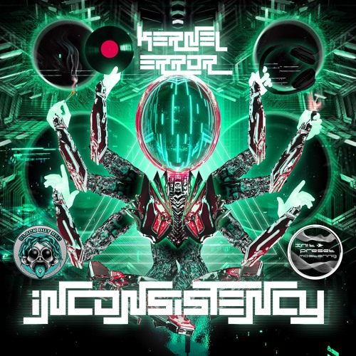 Kernel Error - Inconsistency [PREVIEW EP MIX] - OUT NOW -> FREE DOWNLOAD