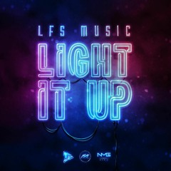 LFS Music - Light It Up "2020 Soca"