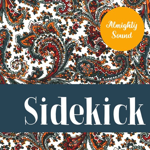 ALMIGHTY SOUND - SIDEKICK