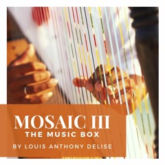 Mosaic III: The Music Box