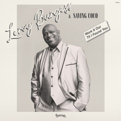 Leroy Burgess - Work It Out (Dub)