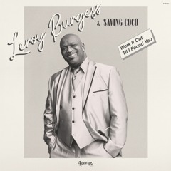 Leroy Burgess - Work It Out