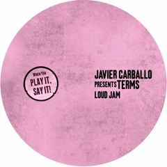 Javier Carballo - Loud Jam