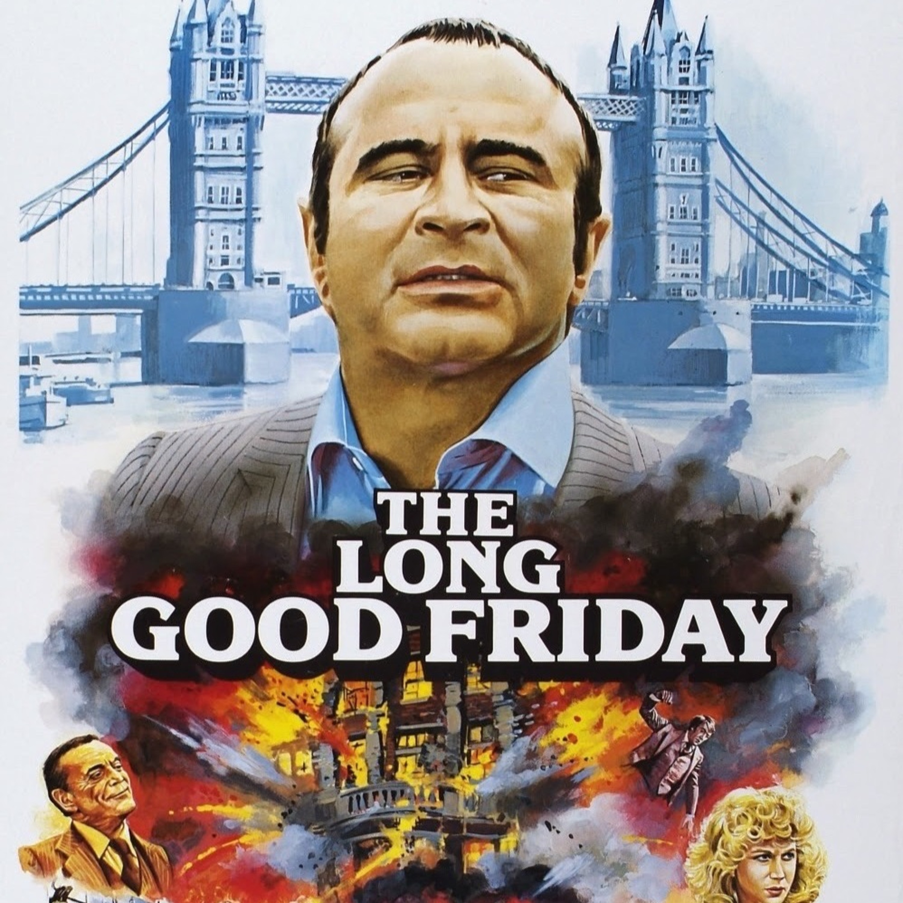 cover of episode AN ANNOUNCEMENT & The Long Good Friday (1980)