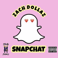 Zach Dollaz - Snapchat(prod. strizzy)