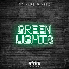 Green Lights (ft. MeeX)