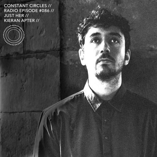 R A D I O // CCR086 // Just Her // Kieran Apter