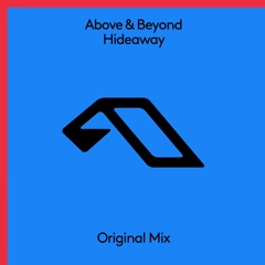 Above & Beyond - Hideaway
