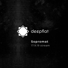 Deepflat [stream 17.9.19]