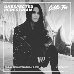 Unexpected Pedestrian w/ SGT Pokes - Subtle FM 20/09/2019