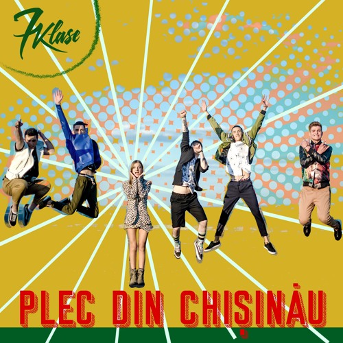 versuri de la 7 klase plec din chisinau