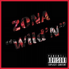 Zona - Wild'N