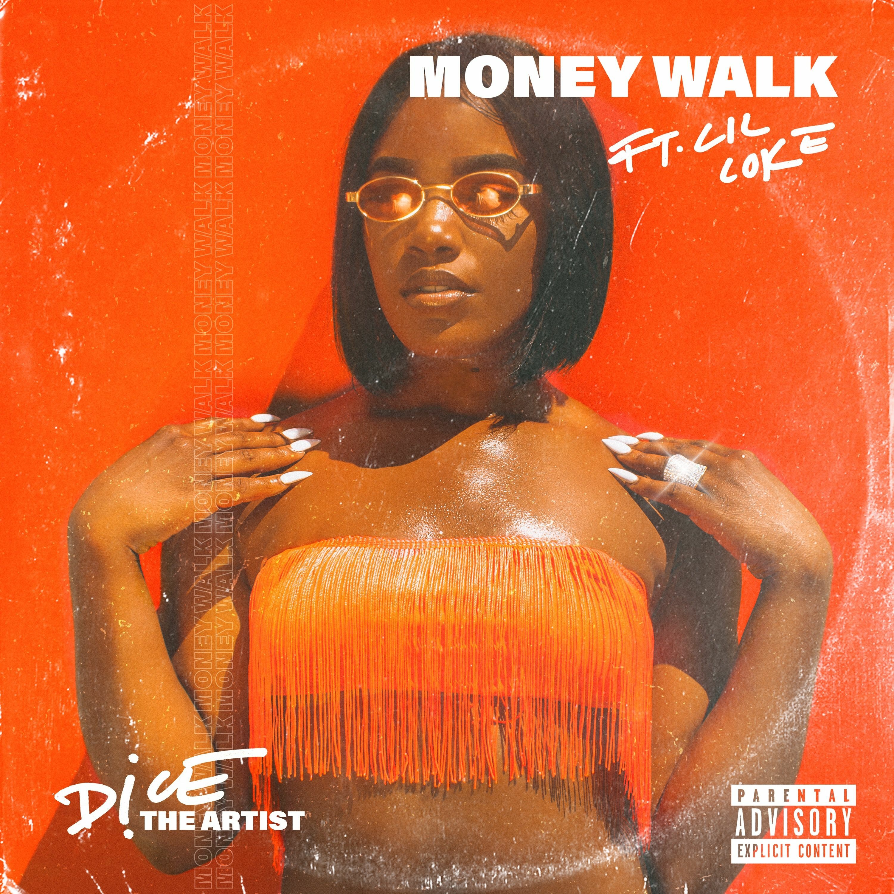 DiceTheArtist - Money Walk Ft Lil Coke episode artwork