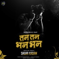Tan Tan Bhan Bhan-.Official Mix-Sagar Kadam