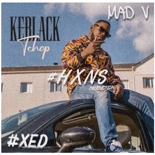 TCHOP (#XED x Mad V x #HXNS_PROD)