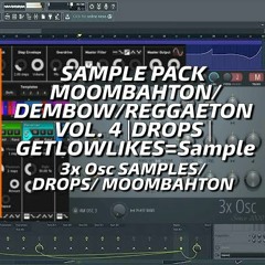 Sample Pack Moombahton/Dembow/Reggaeton Vol. 4 | DROPS | GETLOW