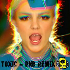 Britney Spears - Toxic (DnB Remix)