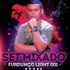 SET MIXADO FURDUNÇO LIGHT COM GIL DJ 2019