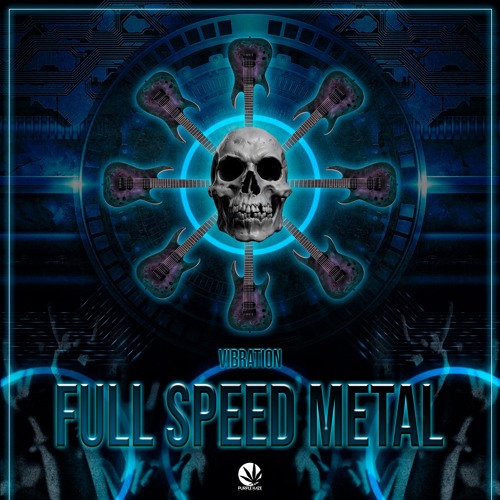 Vibration - Full Speed Metal 💀 180 BPM 💀 Purple Haze 🇧🇷