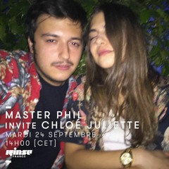 Rinse France: Master Phil Invite Chloé Juliette 240919
