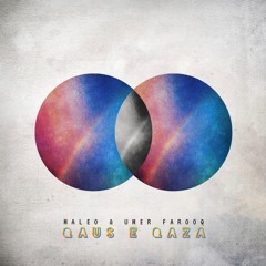 Maleo & Umer Farooq - Qaus e Qaza