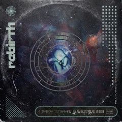 REBIRTH (FEAT. SAMAD SAVAGE)(PROD. BY DARIO AND DJ KNICK G)