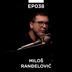 EP 038: Miloš Ranđelović, programiranje i analitika - Pojačalo podcast