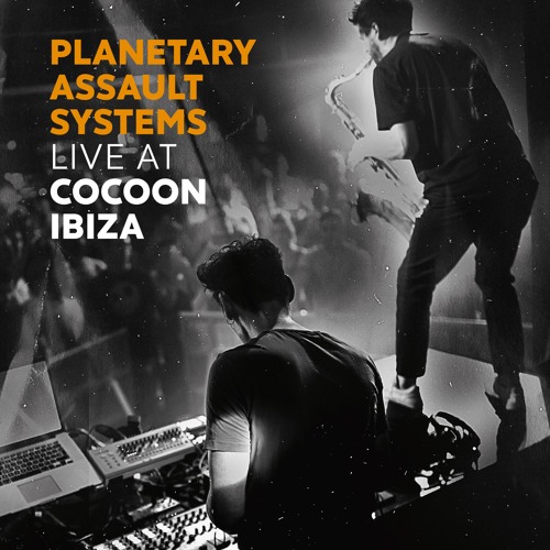 PLANETARY ASSAULT SYSTEMS - LIVE AT COCOON IBIZA - CORMIX060