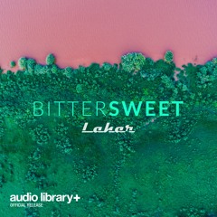 Bittersweet - Lucjo | Free Background Music | Audio Library Release