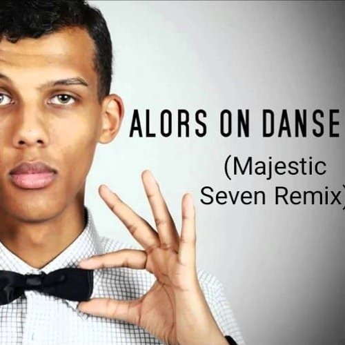 Majestic Seven - Stromae - Alors On Danse (Majestic Seven Remix) | Spinnin'  Records