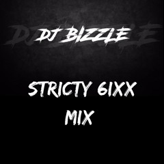 DJ Bizzle - 6ixx Mixx