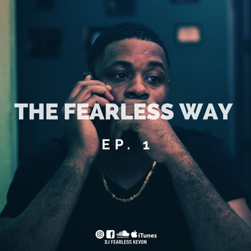The Fearless Way Mix Series - EP.1