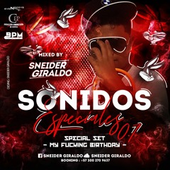 SONIDOS ESPECIALES VOL7 (MY FUCKING BIRTHDAY)