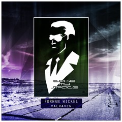 Forhan Wickel - Valraven | TAKE MY SPACE