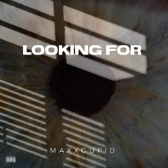 Looking for