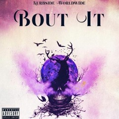 Bout It ft Astreaux Guillotine, Mezmer, Mattthompson910, Yung6, No5hade, Sly Bandz