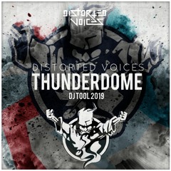 Distorted Voices - Thunderdome DJ Tool ( FREE DL )