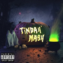 Tindah’ Mash