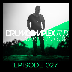 Drumcomplexed Radio Show 027 | Drumcomplex