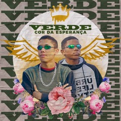 Nego Thalles, Mc da Sul | Verde Cor da Esperança