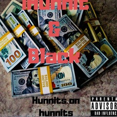 1Hunnit & Black- Hunnits On Hunnits(prod.by mohunnit)
