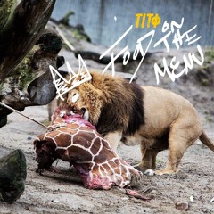 TITO - Food On The Menu (Prod. By TITO)