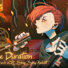 [Cytus II/Crystal PuNK] Sunshine Duration - Re:Brych VOC Sing Sing Rabbit