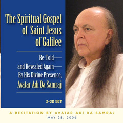 The Spiritual Gospel of Saint Jesus of Galilee - Track 8