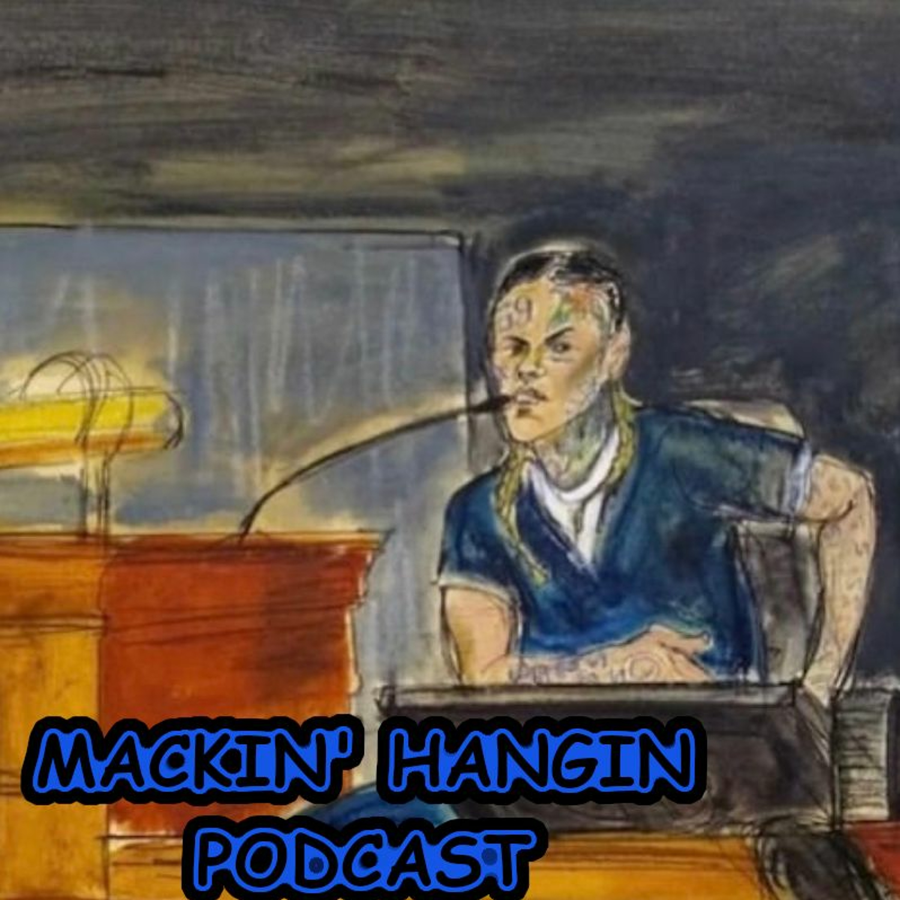 Mackin\' Hangin Podcast