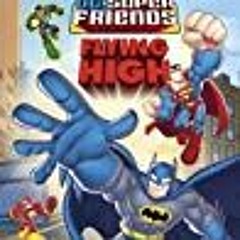 DOWNLOAD Flying High (DC Super Friends)