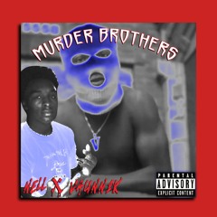 Nell x Vaunn1k - Murder Brothers