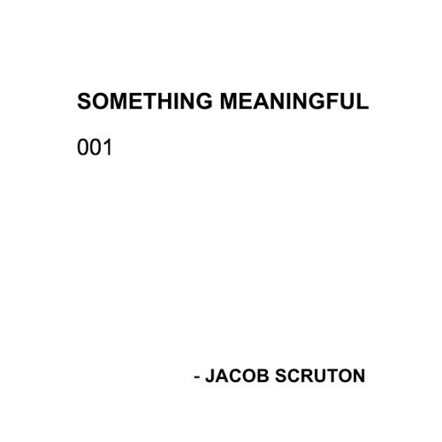 Something Meaningful - 001